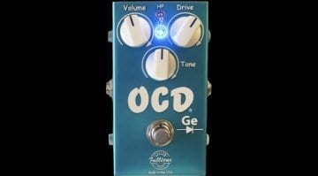 Fulltone CS-OCD-Ge overdrive pedal: The ultimate OCD? - gearnews.com